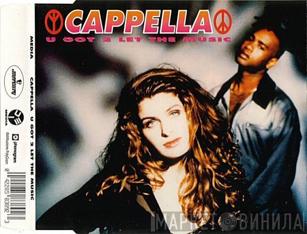  Cappella  - U Got 2 Let The Music