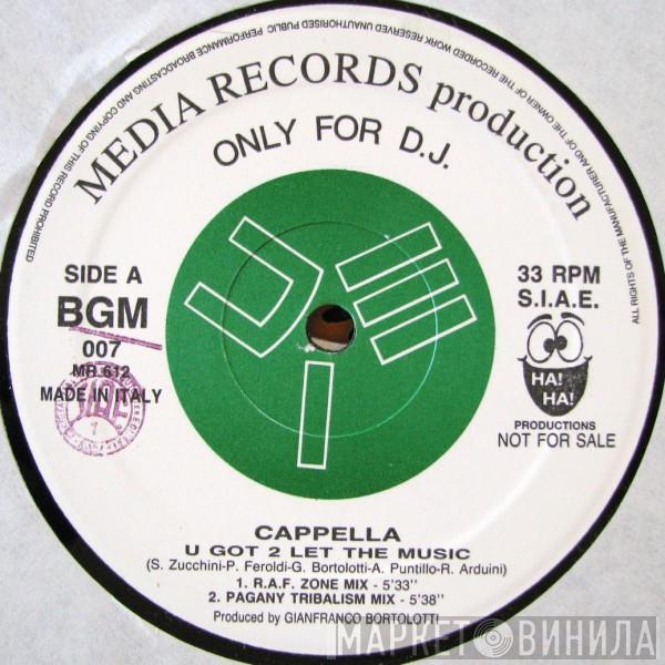  Cappella  - U Got 2 Let The Music