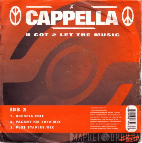 Cappella - U Got 2 Let The Music