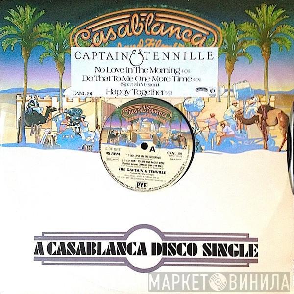  Captain And Tennille  - No Love In The Morning / Do That To Me One More Time (Spanish Version) / Happy Together