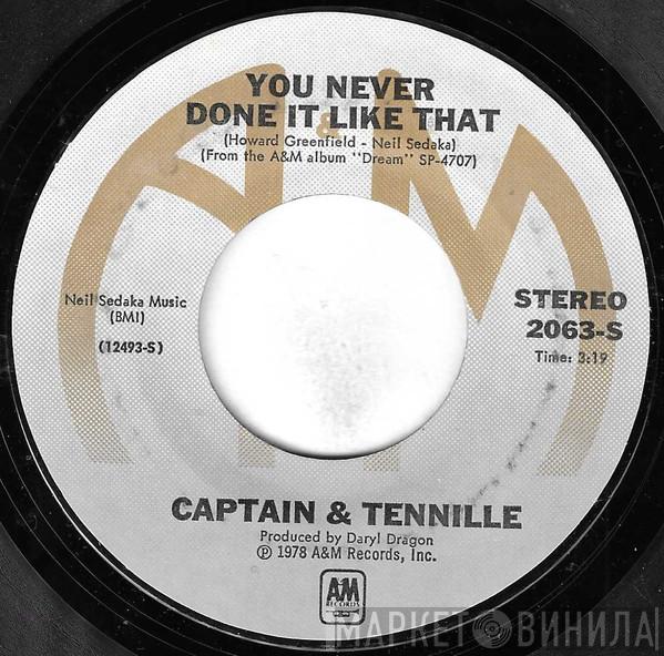  Captain And Tennille  - You Never Done It Like That