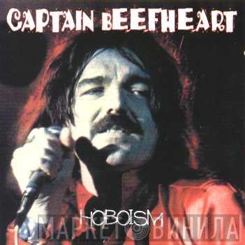  Captain Beefheart  - Hoboism