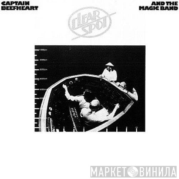 , Captain Beefheart  The Magic Band  - Clear Spot