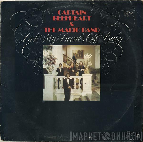 Captain Beefheart, The Magic Band - Lick My Decals Off, Baby
