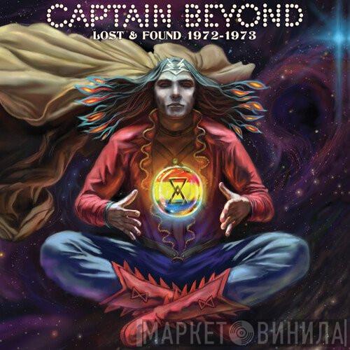 Captain Beyond - Lost & Found 1972-1973