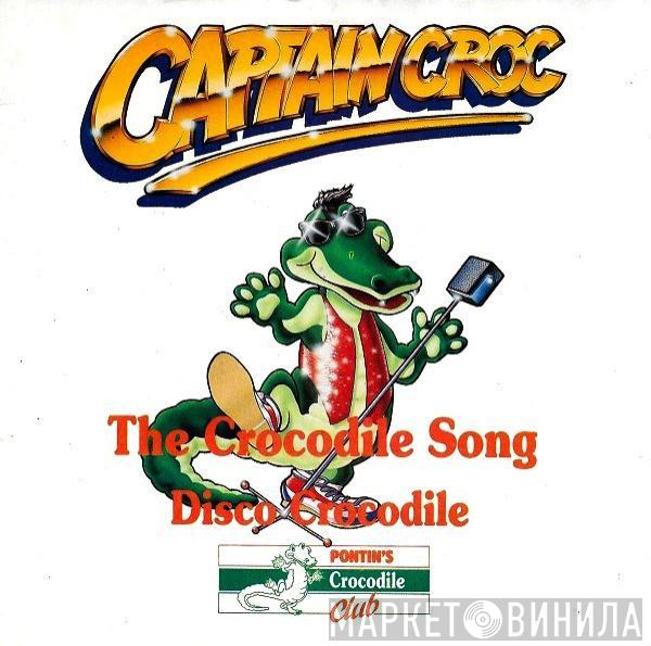 Captain Croc - The Crocodile Song