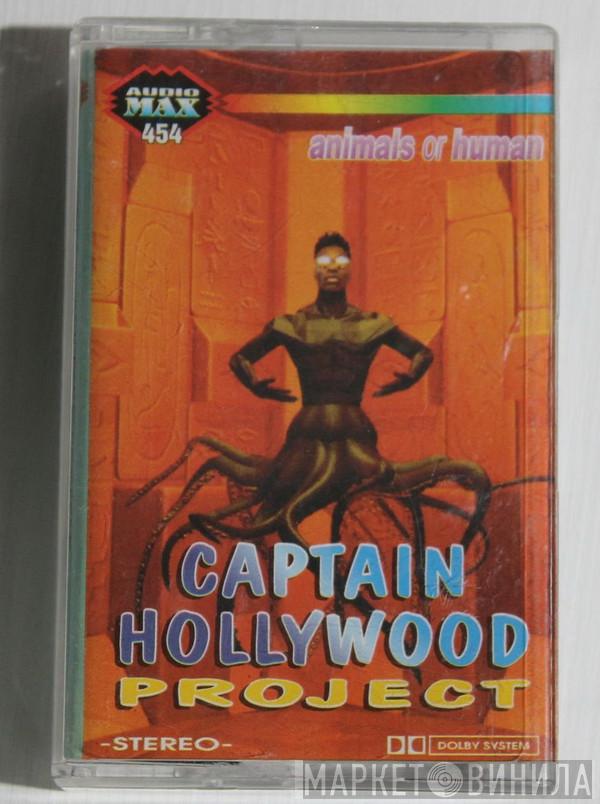  Captain Hollywood Project  - Animals Or Human