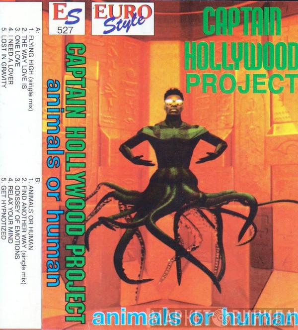  Captain Hollywood Project  - Animals Or Human