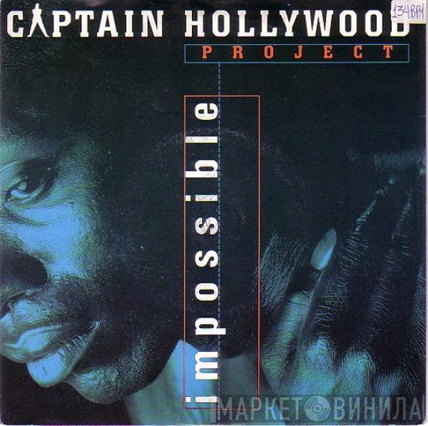 Captain Hollywood Project - Impossible