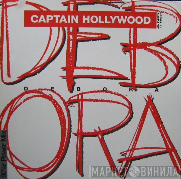 Captain Hollywood, T.T. Fresh Crew - Debora (90'er Power Mix)