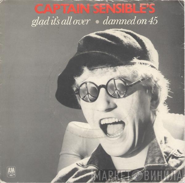 Captain Sensible - Glad It's All Over / Damned On 45