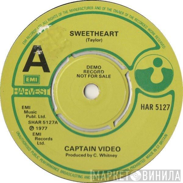 Captain Video - Sweetheart