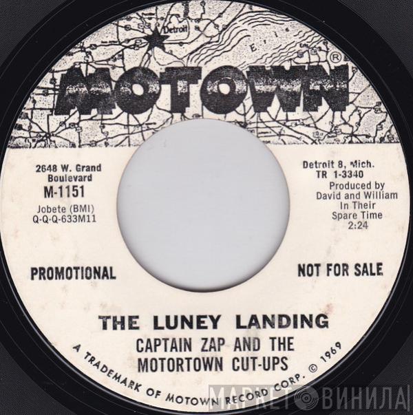 Captain Zap & The Motortown Cut-Ups - The Luney Landing