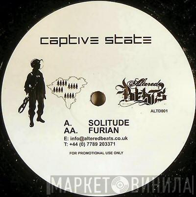 Captive State - Solitude / Furian