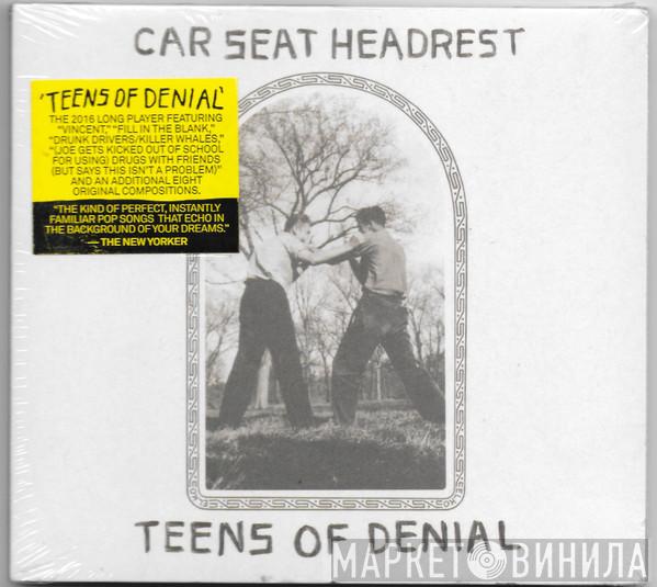 Car Seat Headrest - Teens Of Denial