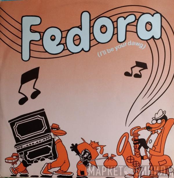Caramba - Fedora (I'll Be Your Dawg)
