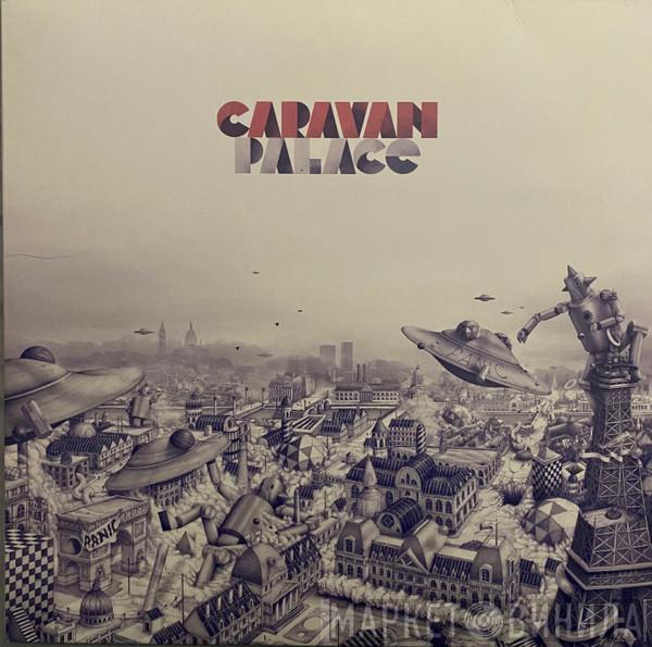 Caravan Palace - Panic