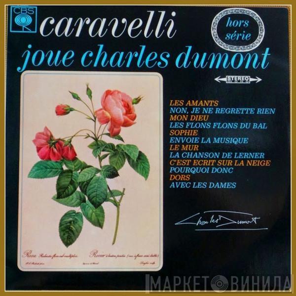 Caravelli - Joue Charles Dumont