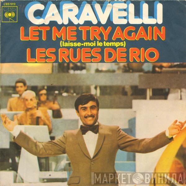 Caravelli - Let Me Try Again / Les Rues De Rio