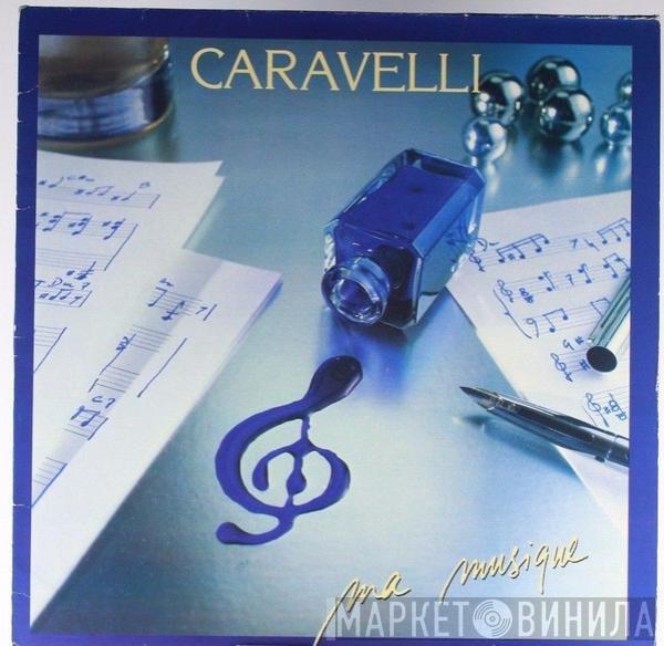 Caravelli - Ma Musique