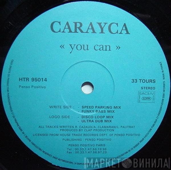 Carayca - You Can