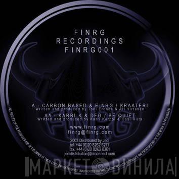 Carbon Based, E-NRG, Karri K, DFG - Kraateri / Be Quiet