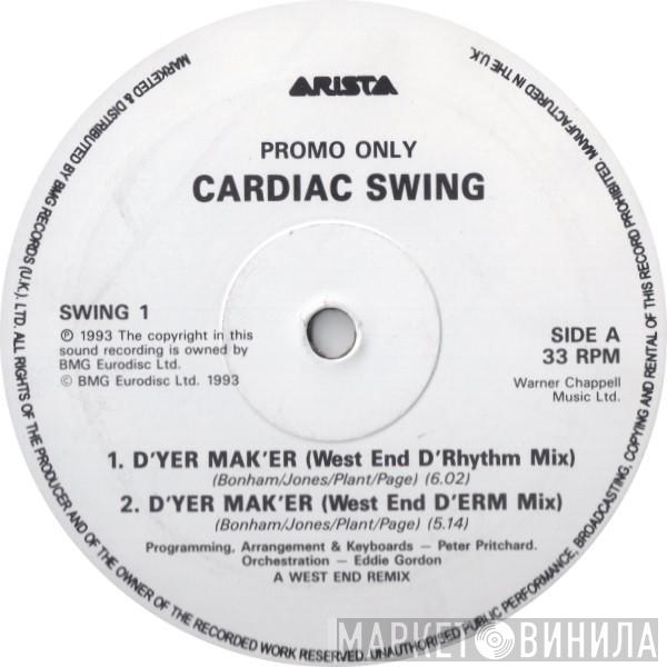 Cardiac Swing - D' Yer Mak' Er