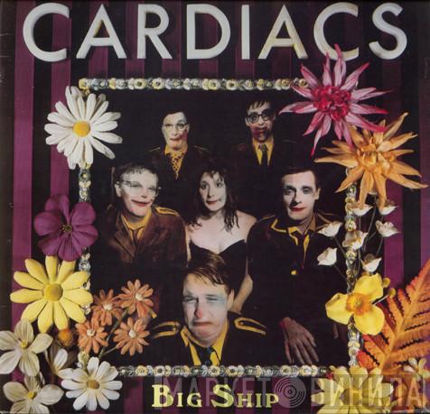 Cardiacs - Big Ship
