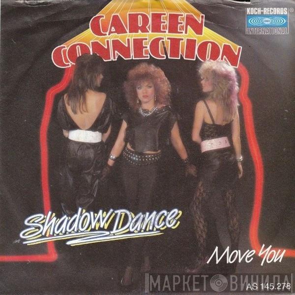 Careen Connection - Shadow Dance / Move You