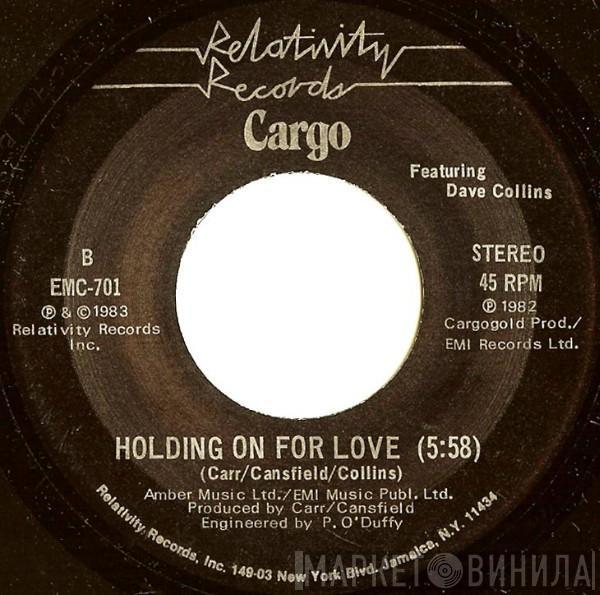 Cargo , Dave Collins  - Holding On For Love