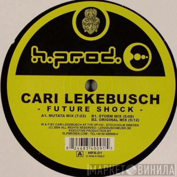 Cari Lekebusch - Future Shock