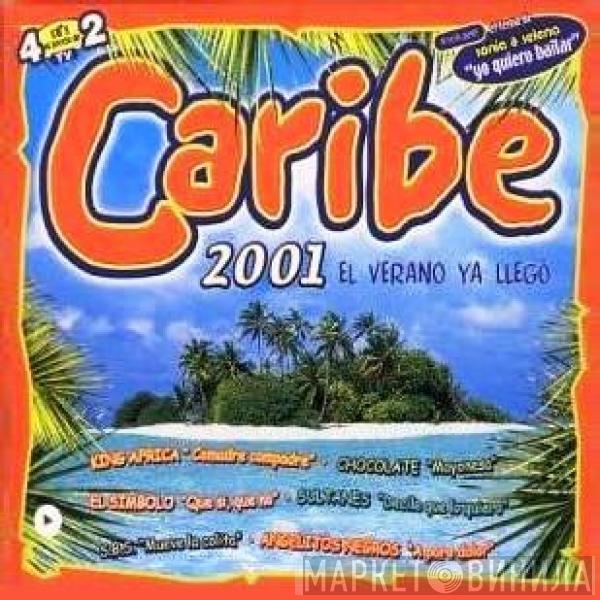  - Caribe 2001: El Verano Ya Llego