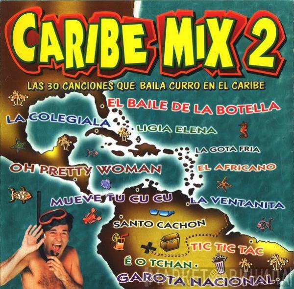  - Caribe Mix 2