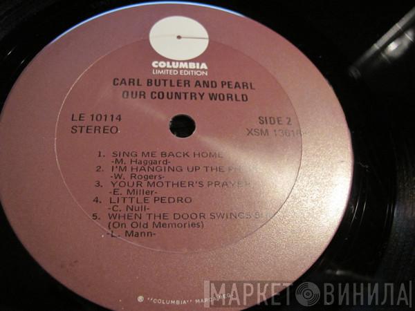 Carl & Pearl Butler - Our Country World