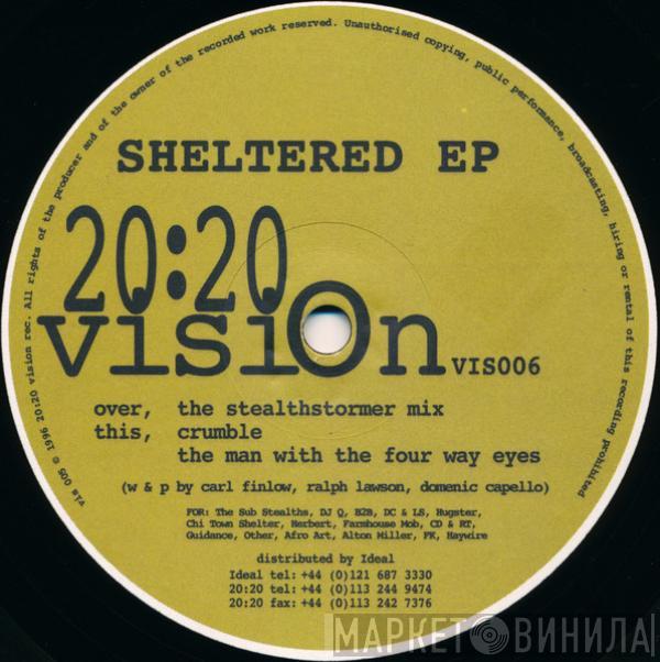 Carl A. Finlow, Ralph Lawson & Domenic Capello - Sheltered EP