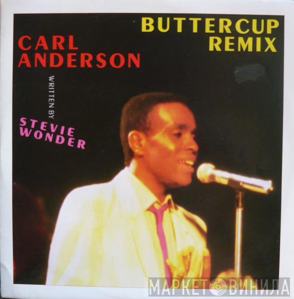 Carl Anderson, Paul Phillips Remix - Buttercup (Remix)