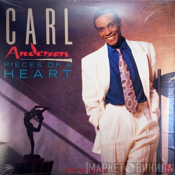 Carl Anderson - Pieces Of A Heart