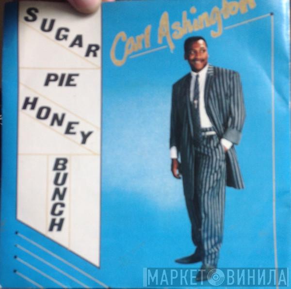 Carl Ashington - Sugar Pie Honey Bunch