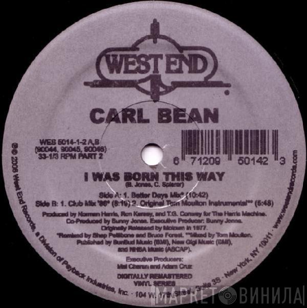  Carl Bean  - I Was Born This Way