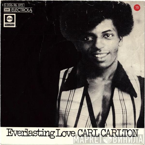 Carl Carlton - Everlasting Love