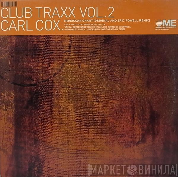 Carl Cox - Club Traxx Vol. 2