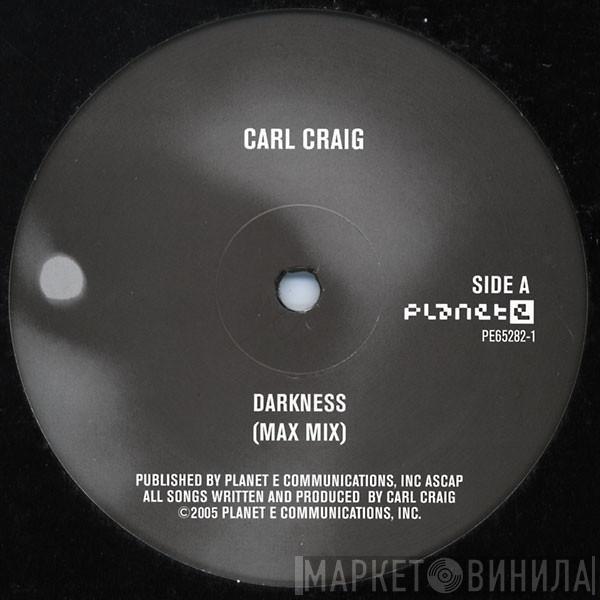 Carl Craig - Darkness / Angel