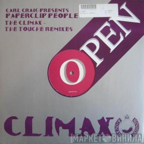 Carl Craig, Paperclip People - The Climax (The Touche Remixes)