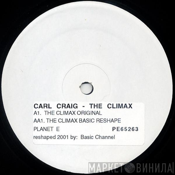  Carl Craig  - The Climax