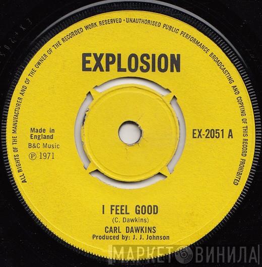 Carl Dawkins - I Feel Good