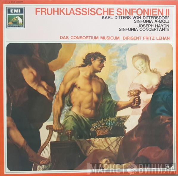 Carl Ditters von Dittersdorf, Joseph Haydn, Consortium Musicum , Fritz Lehan - Frühklassische Sinfonien II