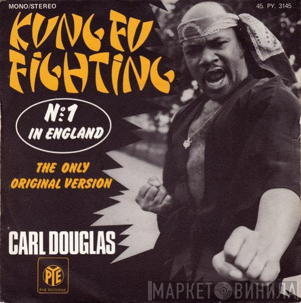 Carl Douglas - Kung Fu Fighting