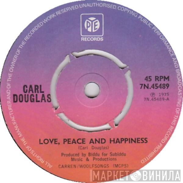 Carl Douglas - Love, Peace And Happiness