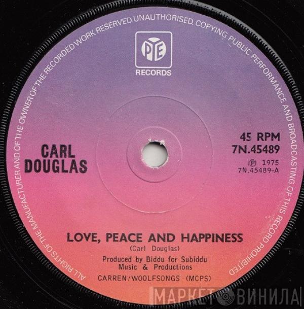 Carl Douglas - Love, Peace And Happiness