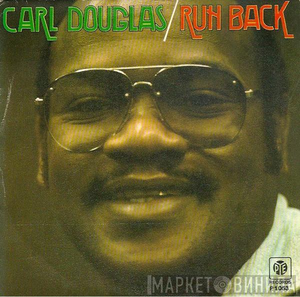 Carl Douglas - Run Back